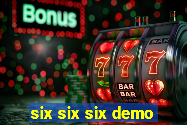 six six six demo